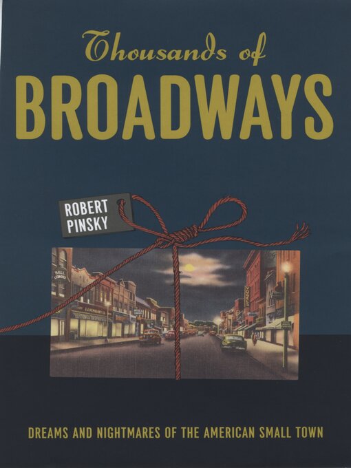 Title details for Thousands of Broadways by Robert Pinsky - Available